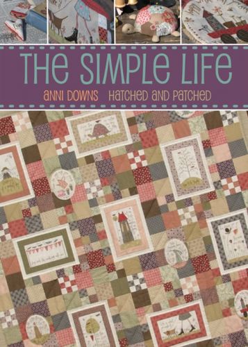 Hatched and Patched The Simple Life Book